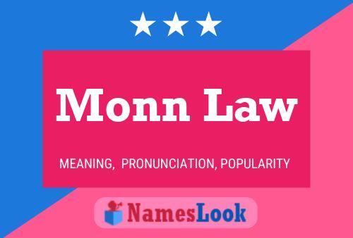 Monn Law Name Poster