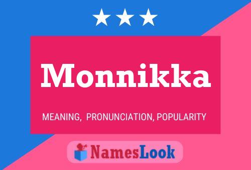 Monnikka Name Poster