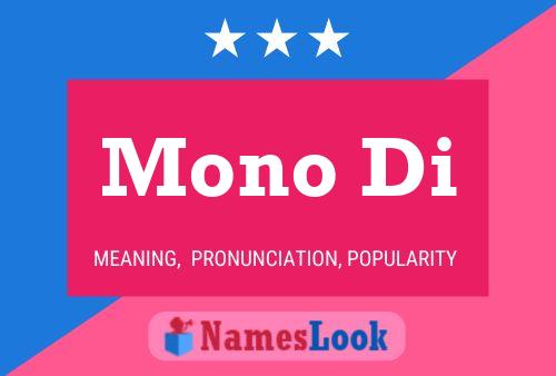 Mono Di Name Poster