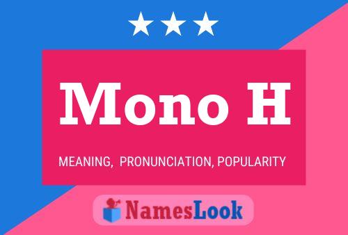 Mono H Name Poster