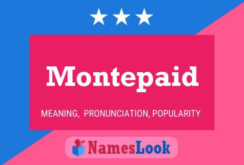 Montepaid Name Poster