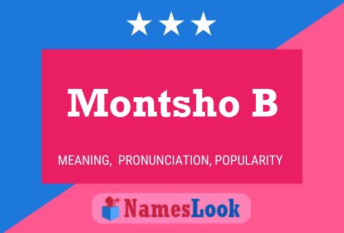 Montsho B Name Poster