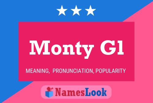 Monty Gl Name Poster