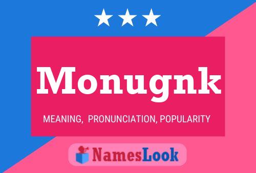 Monugnk Name Poster