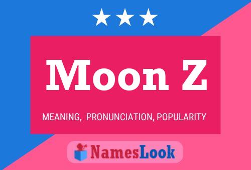 Moon Z Name Poster