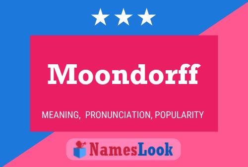 Moondorff Name Poster