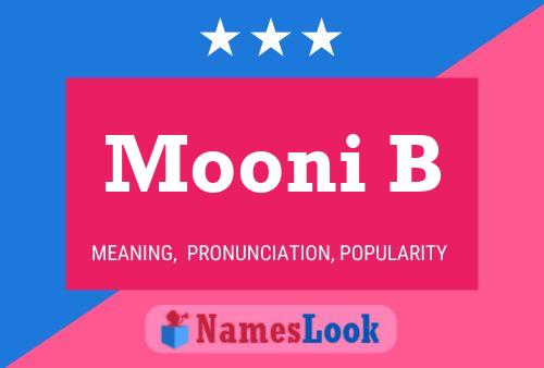 Mooni B Name Poster