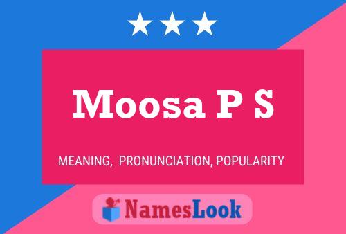 Moosa P S Name Poster