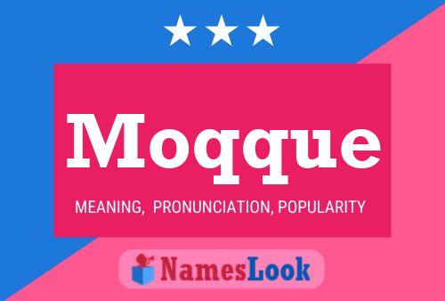 Moqque Name Poster