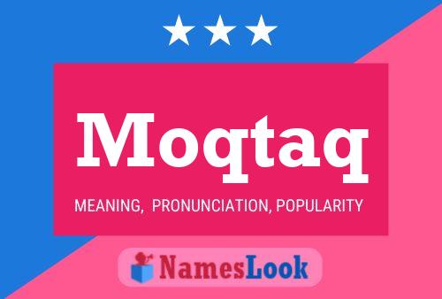 Moqtaq Name Poster