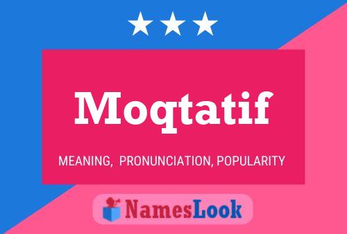 Moqtatif Name Poster