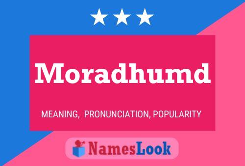 Moradhumd Name Poster