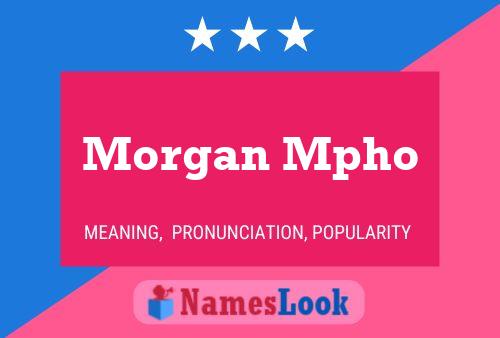 Morgan Mpho Name Poster