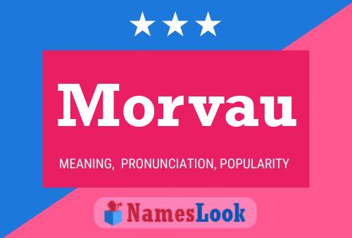 Morvau Name Poster