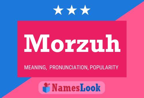 Morzuh Name Poster