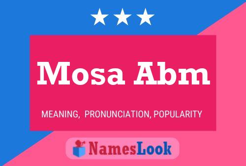 Mosa Abm Name Poster