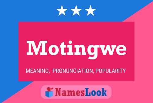 Motingwe Name Poster