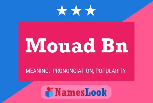 Mouad Bn Name Poster