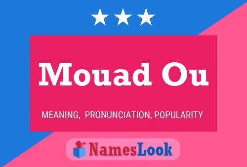 Mouad Ou Name Poster