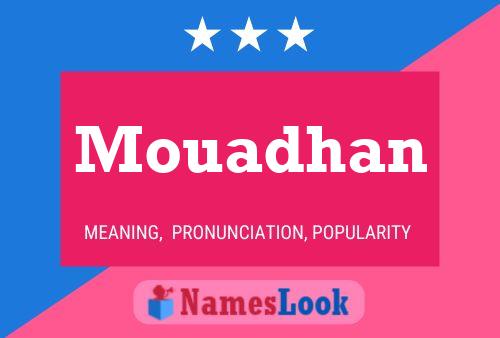 Mouadhan Name Poster