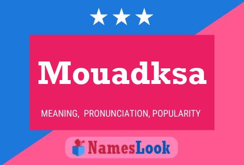 Mouadksa Name Poster