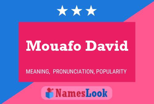 Mouafo David Name Poster