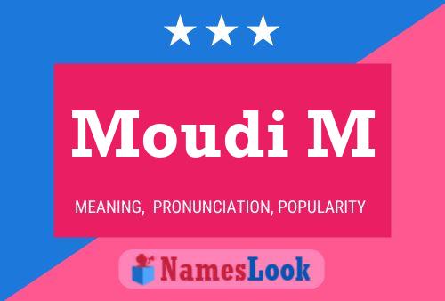 Moudi M Name Poster