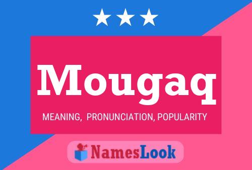 Mougaq Name Poster