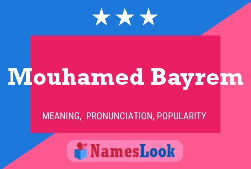 Mouhamed Bayrem Name Poster