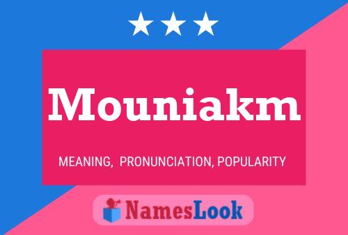 Mouniakm Name Poster