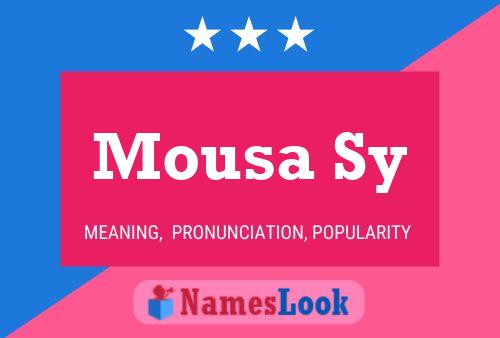 Mousa Sy Name Poster