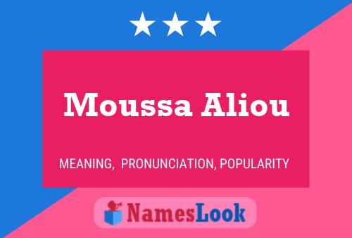 Moussa Aliou Name Poster