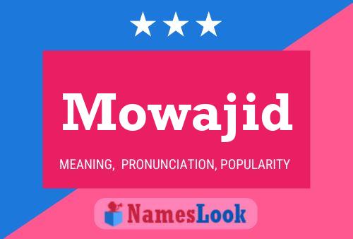 Mowajid Name Poster