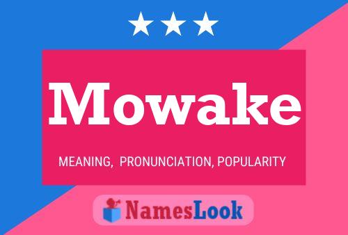 Mowake Name Poster