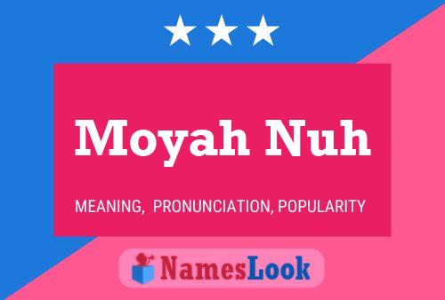 Moyah Nuh Name Poster