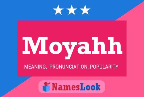 Moyahh Name Poster