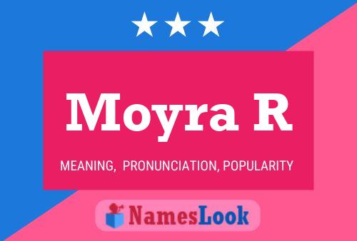 Moyra R Name Poster