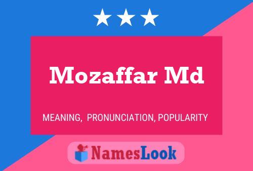 Mozaffar Md Name Poster