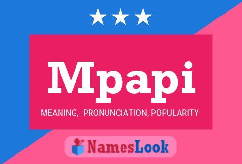 Mpapi Name Poster