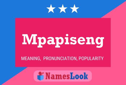 Mpapiseng Name Poster