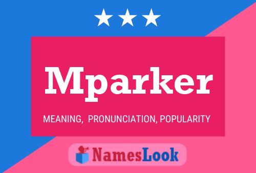 Mparker Name Poster