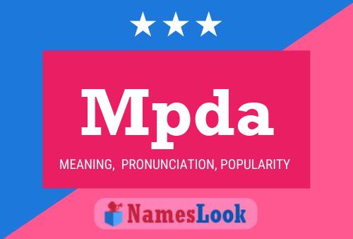 Mpda Name Poster