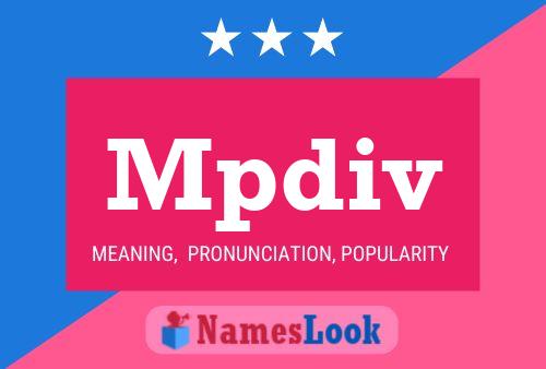 Mpdiv Name Poster