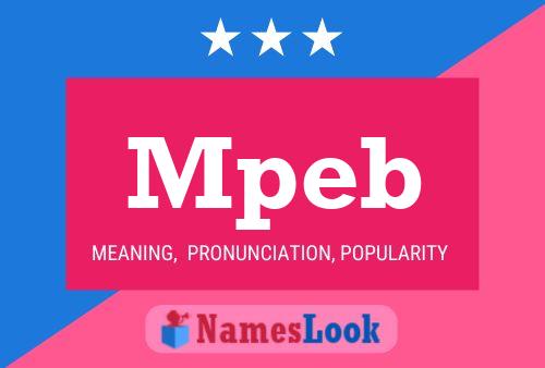 Mpeb Name Poster