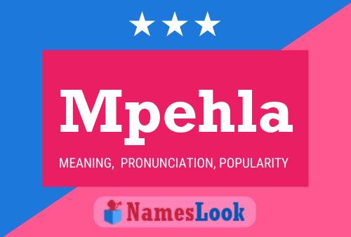 Mpehla Name Poster