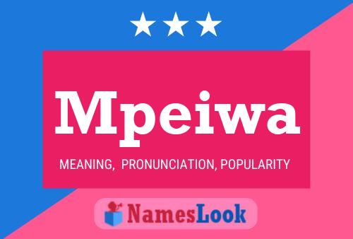 Mpeiwa Name Poster