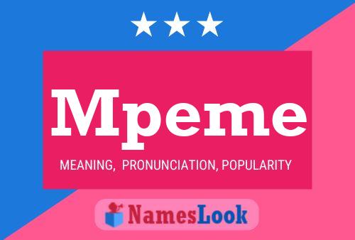 Mpeme Name Poster