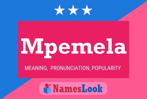 Mpemela Name Poster