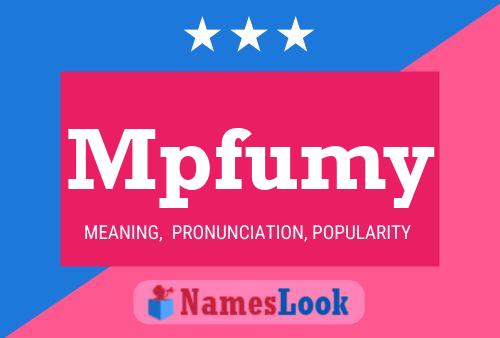 Mpfumy Name Poster