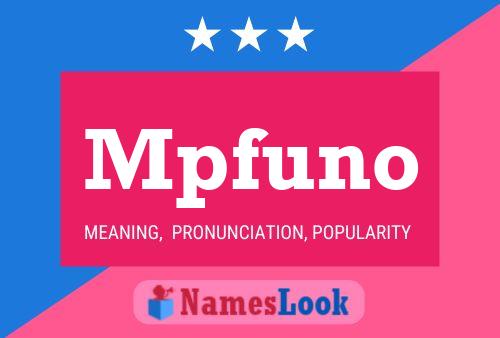 Mpfuno Name Poster